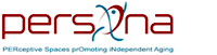 PERSONA(PERceptive Spaces prOmoting iNdependent Aging)