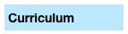 Curriculum