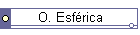 O. Esf�rica