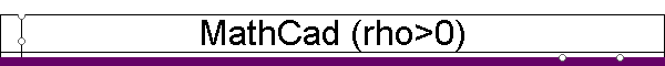 MathCad (rho>0)