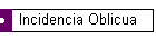 Incidencia Oblicua