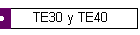 TE30 y TE40