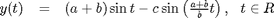 $$
\begin{array}{lll}
y(t) & = & (a+b)\sin t - c \sin\left(\frac{a+b}{b}t\right), \ \ t \in R
\end{array}
$$