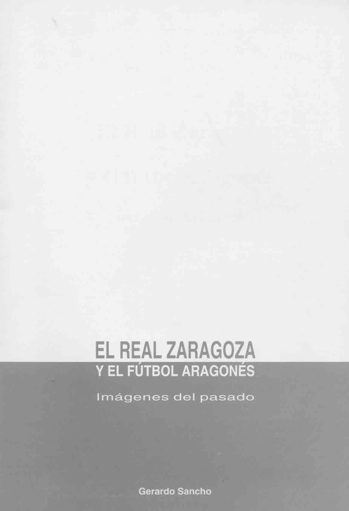 Colecci�n fotogr�tica de Gerardo Sancho. Editada por la Pe�a y el Centro Aragon�s. (1997)