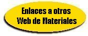 Enlaces a otros Web de Materiales
